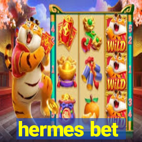 hermes bet